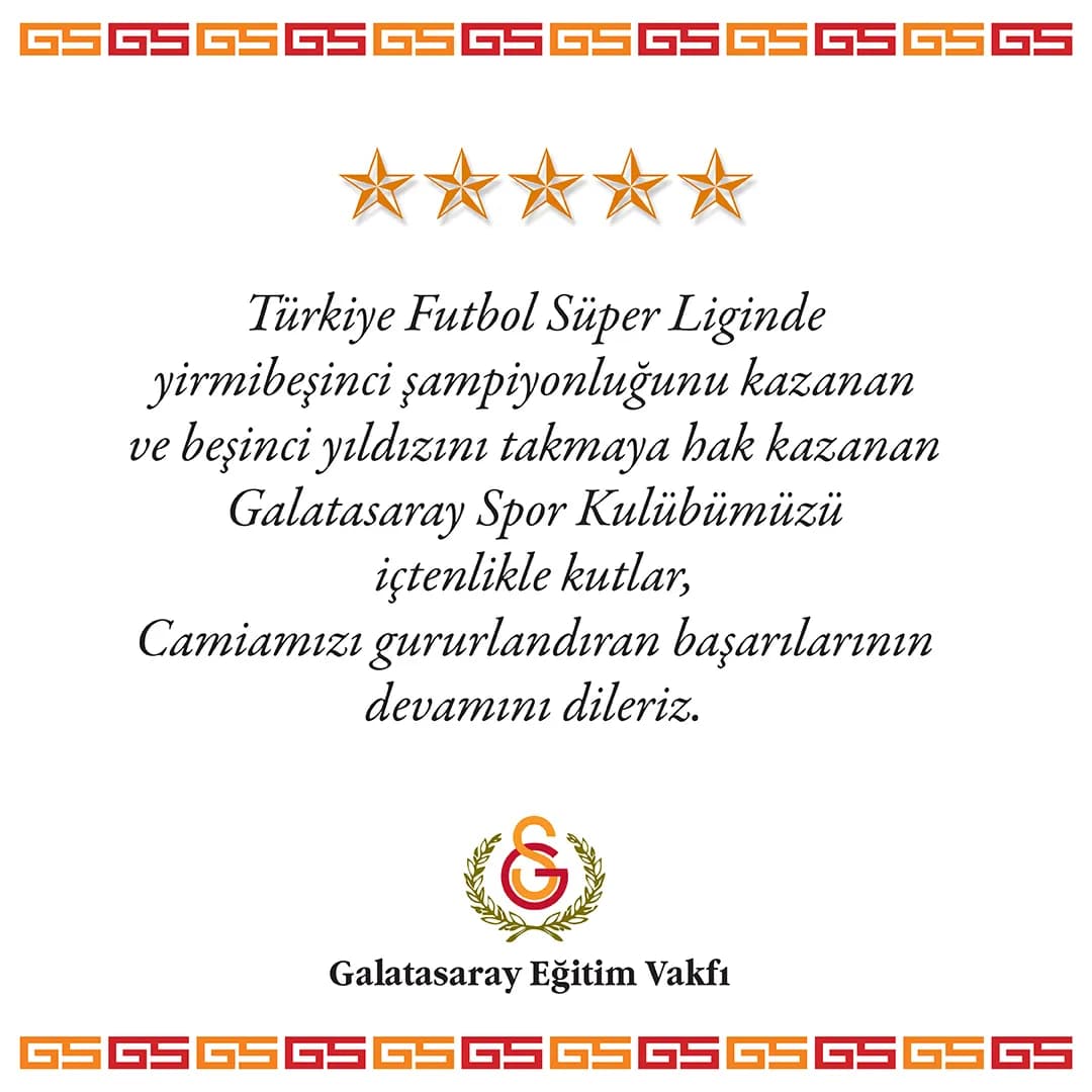 Galatasaray Spor Kulübü’nün 25. Şampiyonluğu ve 5. Yıldızı Kutlu Olsun!