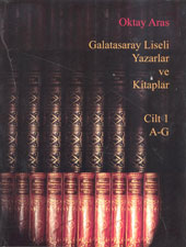 Galatasaray Liseli Yazarlar ve Kitaplar (Cilt 1)
