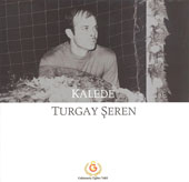 Kalede Turgay Şeren