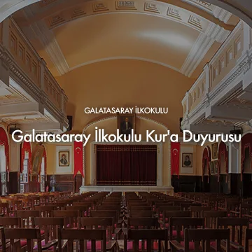 Galatasaray İlkokulu Kur'a Duyurusu