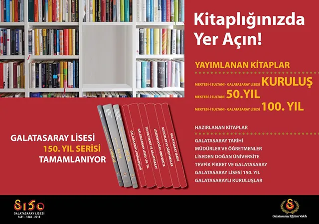 Galatasaray Lisesi 150. Yıl Serisi Tamamlanıyor